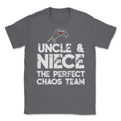 Funny Uncle And Niece The Perfect Chaos Team Humor design Unisex - Smoke Grey