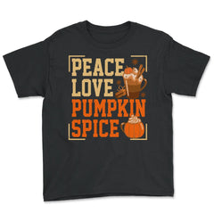 Peace Love Pumpkin Spice Funny Autumn Fall Season Grunge design - Youth Tee - Black