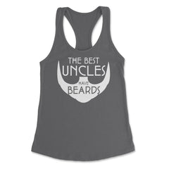 Funny The Best Uncles Have Beards Bearded Uncle Humor graphic Women's - Dark Grey