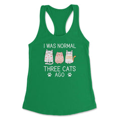 Funny I Was Normal Three Cats Ago Pet Owner Humor Cat Lover graphic - Kelly Green
