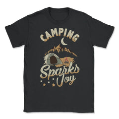 Camping Sparks Joy Bonfire Mountains Nature Outdoor print Unisex - Black