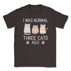 Funny I Was Normal Three Cats Ago Pet Owner Humor Cat Lover graphic - Brown