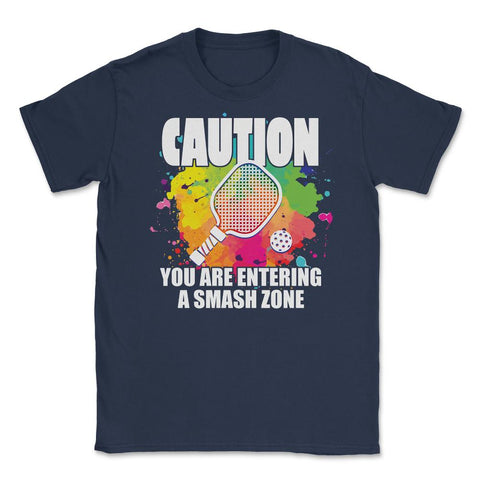 Pickleball Caution You Are Entering a Smash Zone Funny Quote print - Navy