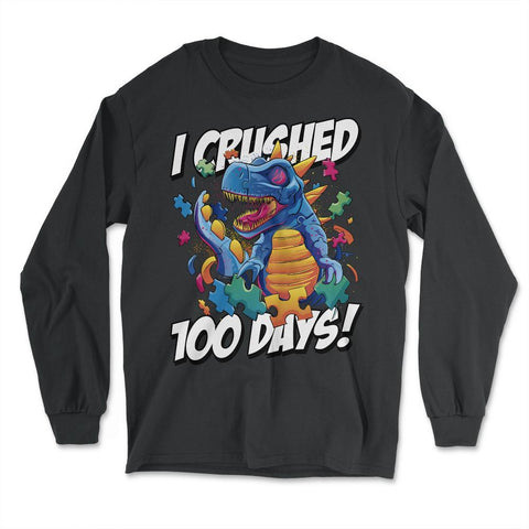 I Crushed 100 Days of School T-Rex Dinosaur Costume print - Long Sleeve T-Shirt - Black