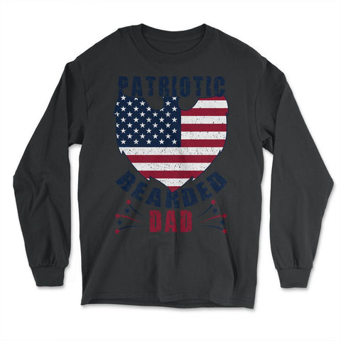Patriotic Bearded Dad 4th of July Dad Patriotic Grunge graphic - Long Sleeve T-Shirt - Black