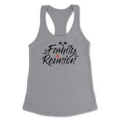 Family Reunion Beach Tropical Vacation Gathering Relatives print - Grey Heather