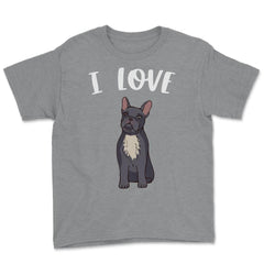 Funny I Love Frenchies French Bulldog Cute Dog Lover graphic Youth Tee - Grey Heather