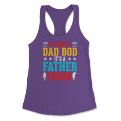 It's not a Dad Bod is a Father Figure Dad Bod design Women's - Purple