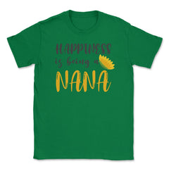 Happiness Is Being A Nana Proud Grandma Sunflower product Unisex - Green