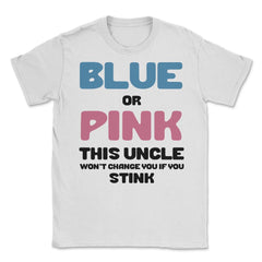 Funny Uncle Humor Blue Or Pink Boy Or Girl Gender Reveal product - White