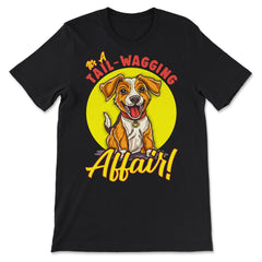 Jack Russell Terrier It's A Tail-Wagging Affair! Quote Print product - Premium Unisex T-Shirt - Black