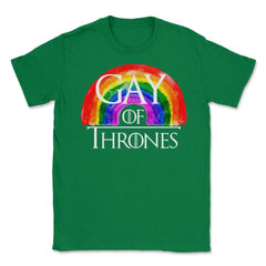 Gay of Thrones graphic Gay Rainbow Gift product print Unisex T-Shirt - Green