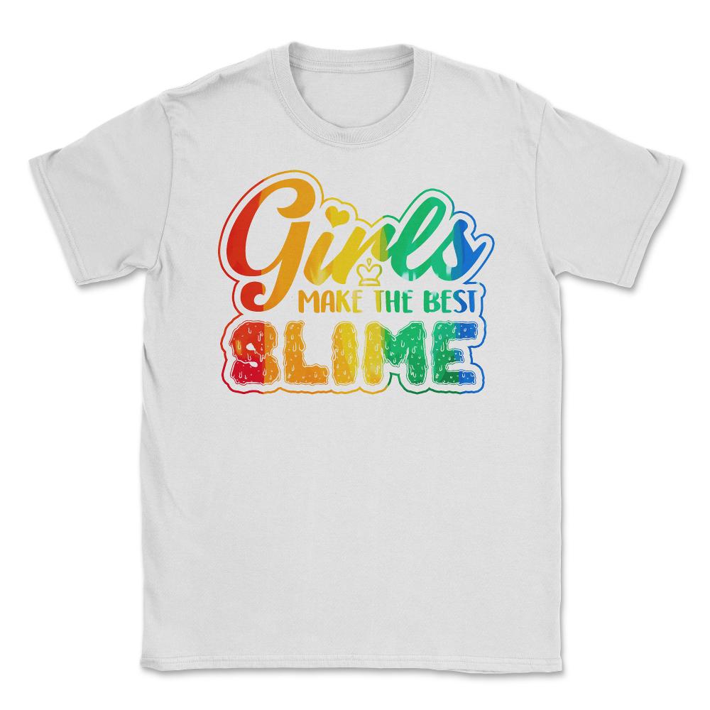 Girls make the Best Slime Awesome Slime Girl Design Gift graphic - White