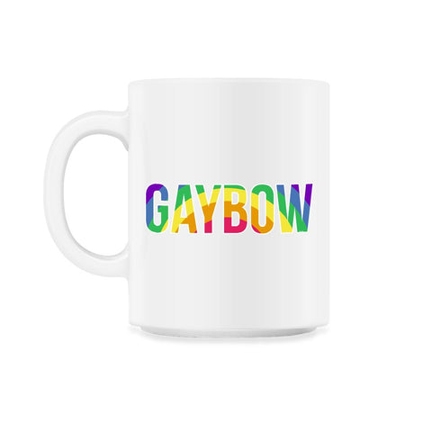 Gaybow Rainbow Word Gay Pride Month t-shirt Shirt Tee Gift 11oz Mug
