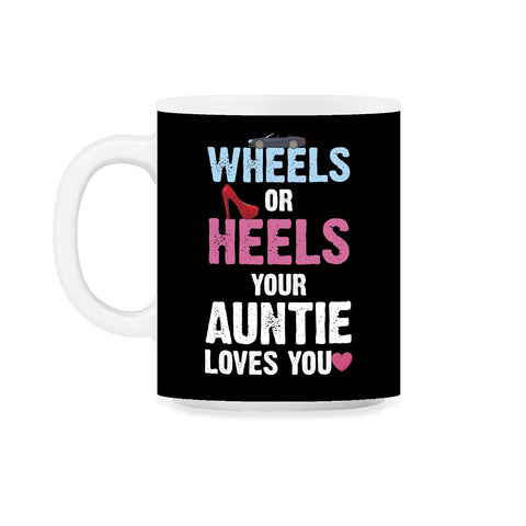 Funny Wheels Or Heels Your Auntie Loves You Gender Reveal product - Black on White