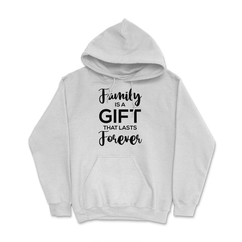 Family Reunion Gathering Family Is A Gift That Lasts Forever design - White