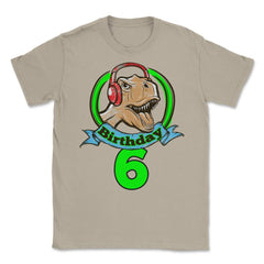 Birthday 6 Dinosaur with Headphones Happy Fun print Tee Unisex T-Shirt - Cream