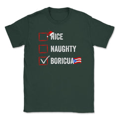 Nice Naughty Boricua Funny Christmas List for Santa Claus product - Forest Green