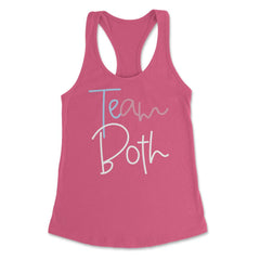 Funny Team Both Healthy Baby Pink Or Blue Gender Reveal design - Hot Pink