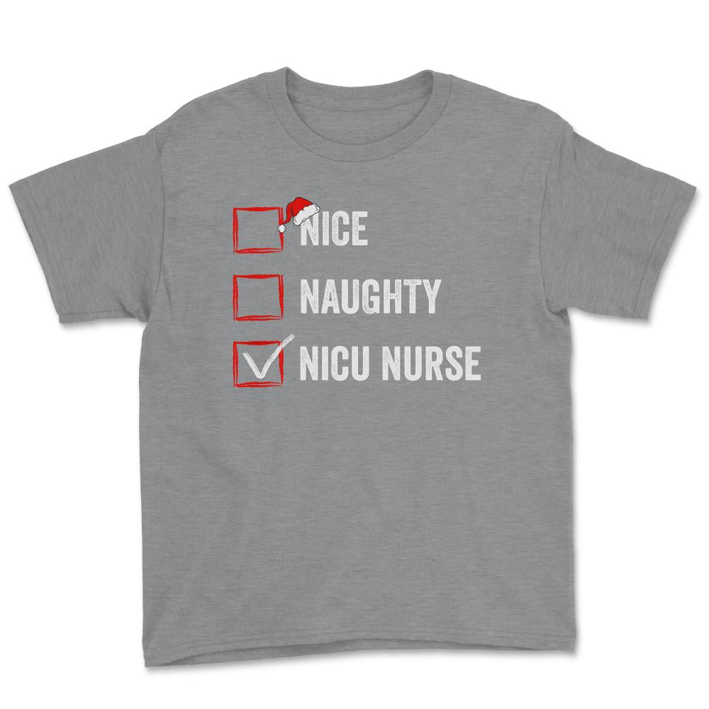 Nice Naughty NICU Nurse Funny Christmas List for Santa Claus design - Grey Heather