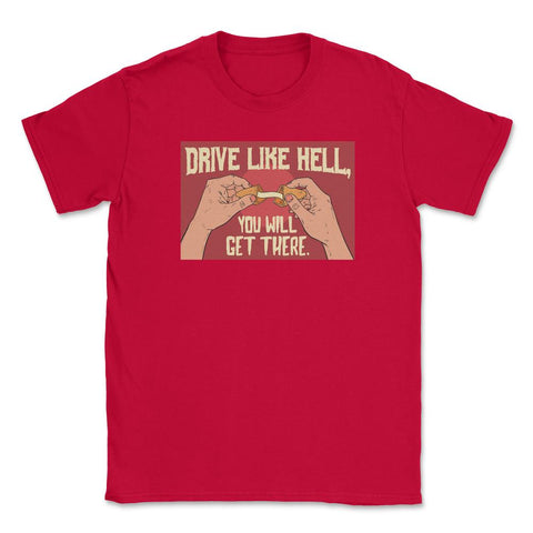Fortune Cookie Hilarious Saying Drive Like Hell Pun Foodie product - Red