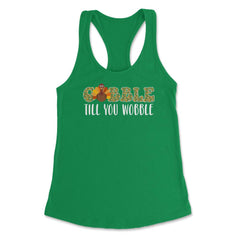 Gobble Till You Wobble Funny Retro Vintage Text with Turkey design - Kelly Green