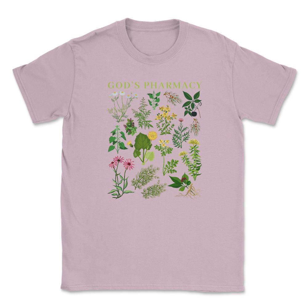 God’s Pharmacy Healing Herbs Gardening Meme product Unisex T-Shirt - Light Pink