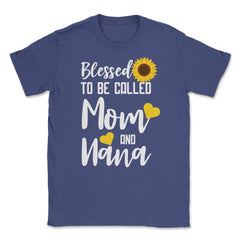 Sunflower Grandmother Blessed To Be Called Mom And Nana print Unisex - Purple