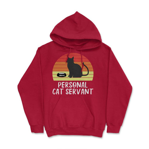 Funny Retro Vintage Cat Owner Humor Personal Cat Servant print Hoodie - Red