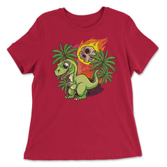 Asteroid Day T-Rex Dinosaur Hilarious Character Meme design - Women's Relaxed Tee - Red