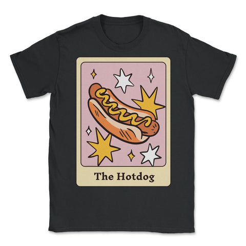 The Hot Dog Foodie Tarot Card Hot Dogs Lover Fortune Teller graphic - Unisex T-Shirt - Black