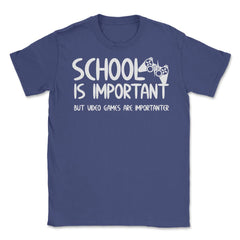 Funny School Is Important Video Games Importanter Gamer Gag design - Purple