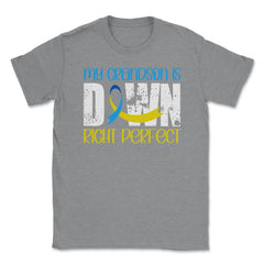 My Grandson is Downright Perfect Down Syndrome Awareness graphic - Grey Heather
