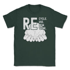 Recycle Reuse Renew Rethink Earth Day Environmental product Unisex - Forest Green