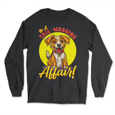 Jack Russell Terrier It's A Tail-Wagging Affair! Quote Print product - Long Sleeve T-Shirt - Black