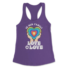 In Our Family Love is Love LGBT Parents Rainbow Pride print Women's - Purple