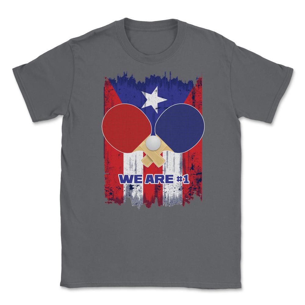 Puerto Rico Flag Ping Pong We are #1 T Shirt  Unisex T-Shirt