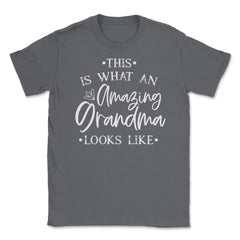 Funny This Is What An Amazing Grandma Looks Like Grandmother print - Smoke Grey