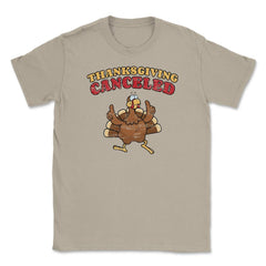 Thanksgiving Canceled Funny Happy Turkey graphic Unisex T-Shirt