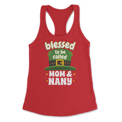 Blessed to be Called Mom & Nany Leprechaun Hat Saint Patrick graphic - Red