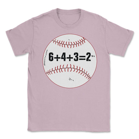 Funny Baseball Double Play 6+4+3=2 Sporty Player Coach graphic Unisex - Light Pink