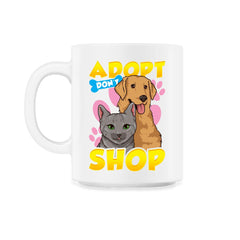 Adopt Don’t Shop Support Shelters and Rescue Organizations graphic - 11oz Mug - White