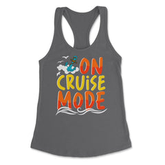 Cruise Vacation or Summer Getaway On Cruise Mode print Women's - Dark Grey