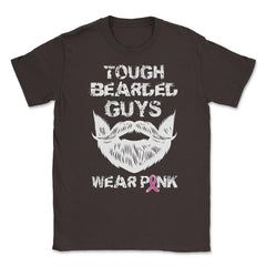 Tough Bearded Guys Wear Pink Breast Cancer Awareness design Unisex - Brown