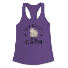 Funny I'm Here To Pet All The Cats Cute Cat Lover Pet Owner design - Purple