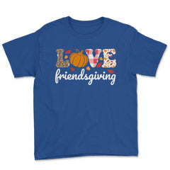 Love Friendsgiving Text with Pumpkin & Autumn Leaves graphic Youth Tee - Royal Blue