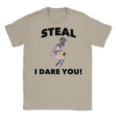 Funny Baseball Player Catcher Humor Steal I Dare You Gag graphic - Cream