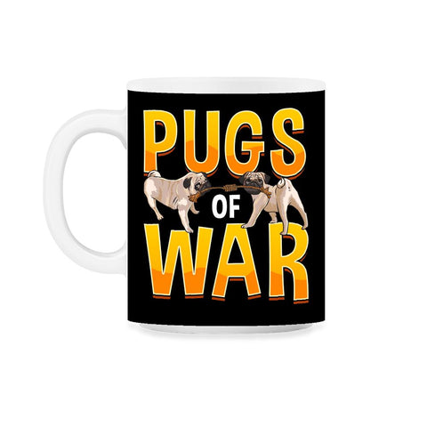 Funny Pug of War Pun Tug of War Dog design 11oz Mug - Black on White