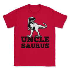 Funny Uncle Saurus T-Rex Dinosaur Lover Nephew Niece product Unisex - Red
