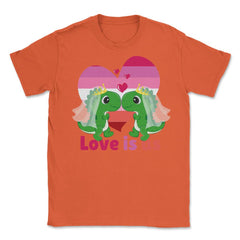 Love Is Us Kawaii Lesbian Dinosaurs Brides LGBTQ Pride graphic Unisex - Orange